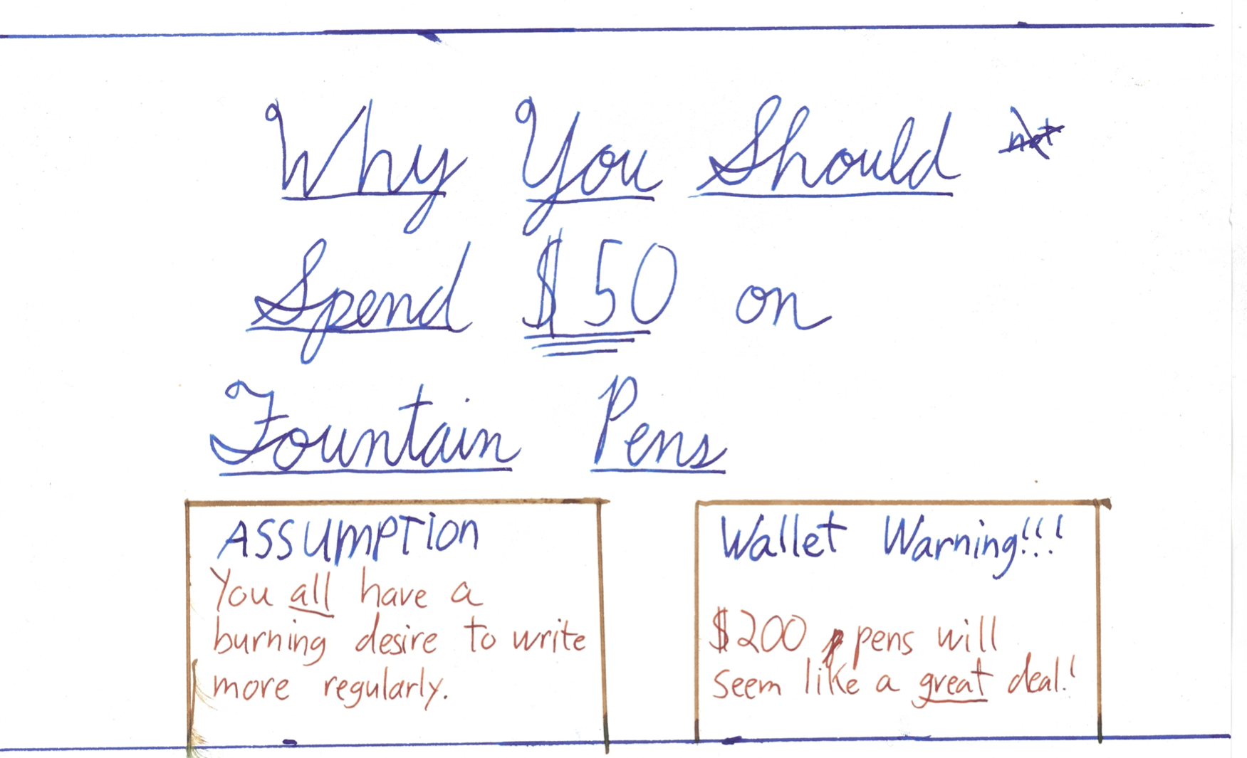 Why You Should Spend $50 on Fountain Pens